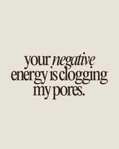 your negative energy is clogging my pores. Skincare esthetician quote, skincare, skin, good skin, sunscreen, esthetics, aesthetics, esthetician, aesthetician, spf, sunscreen quote, SkincareQuotes, BeautyQuotes, SkinCareRoutine, HealthySkin, GlowUp, Skincare Inspiration, Skin Care Tips, Self Care, Beauty Tips, Natural Beauty, Skin Care Goals, GlowingSkin, Love Your Skin, Skin Care Junkie, Skin Care Community, Beauty Hacks, Skin Care Addict, Skin Care Lover, Skin Care Journey, Skin Care Obsessed, Daily Skin Care, Skin Care Essentials, Skin Care Routine Steps, AntiAging, Skin Care Regimen, Beauty Rituals, Radiant Skin, Youthful Skin, Skin Care Motivation White Skincare Aesthetic, Esthetician Quotes Skin Care, Vision Board Esthetician, Esthetics Post, Esthetician Business Plan, Esthetics Aesthetics, Skincare Graphics, Esthetician Student, Skin Care Goals