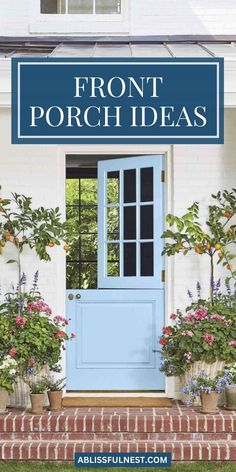 front porch ideas with blue door and flowers