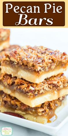 pecan pie bars stacked on top of each other in front of the text, pecan pie bars