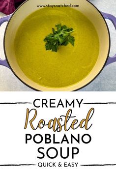 creamy roasted poblano soup in a white bowl with parsley on the side