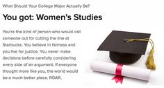 a graduation cap and diploma sitting on top of a white sheet that says, you got women's studies