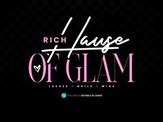 the logo for rich house of glam, which is featured in pink and black