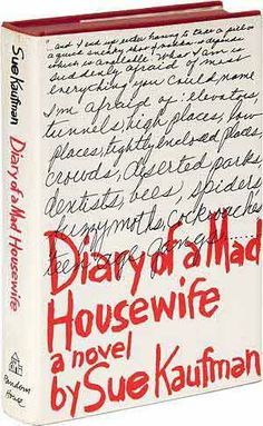 the book diary of a mad housewife by sue kaufman is on display