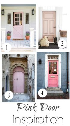 pink door with the words pink door inspiration on it and four pictures of different doors