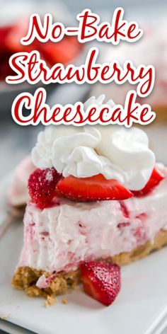 no - bake strawberry cheesecake on a white plate