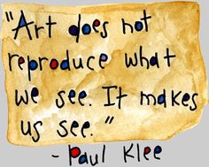 a piece of paper with an image of paul klee on it and the words art does not produce what we see if it makes us see