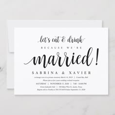 an elegant wedding card with the words, let's eat and drink because we married