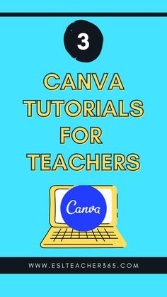 3 Canva tutorials for teachers from ESL Teacher 365 Canva Education Ideas, Canva In Classroom, Canva In The Classroom, Canva Teacher, Canva Worksheet Templates, Canva For Teachers, Canva Hacks For Teachers, Canva Tips For Teachers, Online Teaching Resources