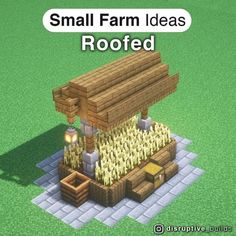 an image of a small farm house made out of wood and bricks with text overlay that reads small farm ideas roofed