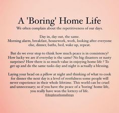 a poem written in black and white on a pink background with the words'boring home life '