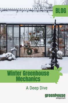 winter greenhouse mechanics a deep dive