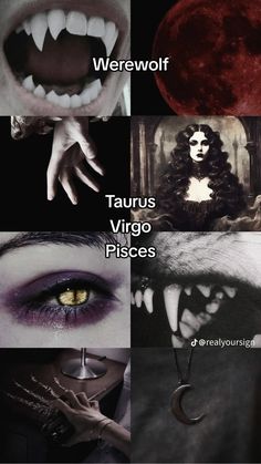 an image of vampire teeth and fangs with the caption werewolves, taurus, virgo piscs