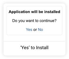 an app that says application will be installed do you want to continue? yes or no