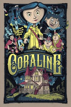 the poster for coraline is shown in black and yellow