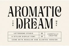 an old fashioned typeface with the words'romantic dream'in black and white