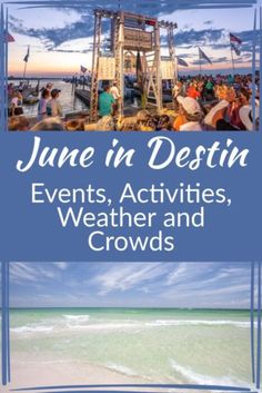 the cover of june in destin events, activities, weather and crowds