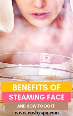 Legs Whitening Tips Hot Water Steam For Face, Steam Benefits For Face, How Often To Steam Face, What To Do After Steaming Face, Face Steaming Diy, How To Use A Face Steamer, Steaming Face Routine, Benefits Of Face Steaming, How Often Should You Steam Your Face