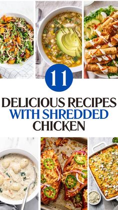 11 delicious recipes with shredded chicken