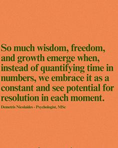 an orange background with the words so much wisdom, freedom and growth energy when instead of quan