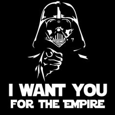 i want you for the empire