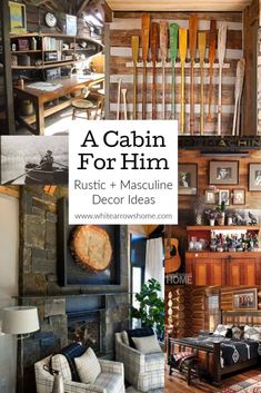 a cabin for him rustic and masculine decor ideas