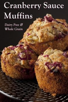 cranberry sauce muffins dairy free and whole grain