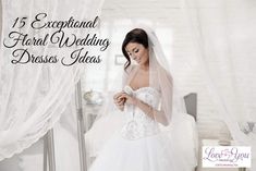 a woman in a wedding dress looking at her cell phone with the caption, 15 exceptional floral wedding dresses jaas