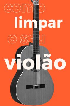 an orange poster with the words, como imppar o seu violao