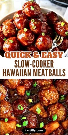 slow cooker hawaiian meatballs in a bowl with text overlay that reads quick and easy slow cooker hawaiian meatballs