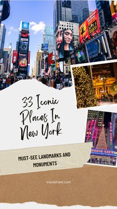 the times square in new york city with text overlay that reads 39 iconic places in new york must see landmarks and monuments