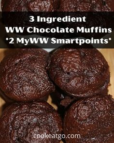 chocolate muffins stacked on top of each other with the words 3 ingredient ww chocolate muffins