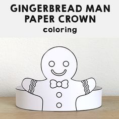 the gingerbread man paper crown is sitting on top of a table with text overlay