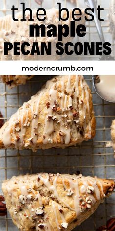 the best maple pecan scones are on a cooling rack and one is drizzled with icing