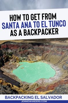 How To Get From Santa Ana To El Tunco: COMPLETE Guide Backpacking Trip, From Santa, Planning A Trip, Backpacking Travel, Honduras, Backpacking, Travel Guide, Need To Know