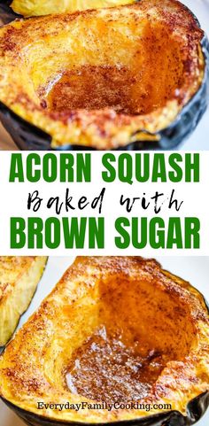 an acorn squash baked with brown sugar