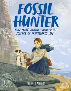 the cover of fossil hunter how many animals changed the science of prehistic life