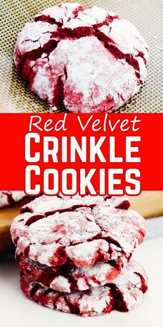 red velvet crinkle cookies are stacked on top of each other with the words, red velvet crinkle cookies