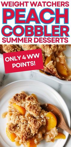 an advertisement for peach cobbler summer desserts