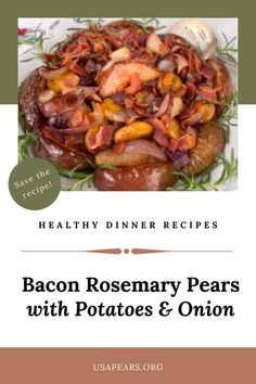 bacon rosemary pears with potatoes and onion is shown on the cover of this recipe