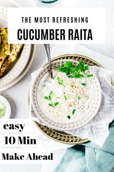 the most refreshing cucumber raita is easy to make ahead