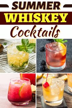 summer whiskey cocktails with different flavors and ingredients to make them look like they are ready for