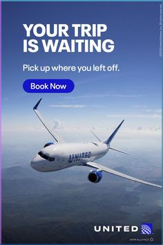 an airplane flying in the sky with text reading your trip is waiting pick up where you left off book now