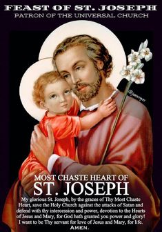 an image of jesus holding a child with the words, most chaste heart of st joseph