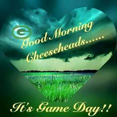 a heart shaped photo with the words good morning cheeses it's game day