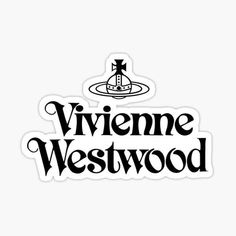 sticker with the words vivieme westwood in black on a white background