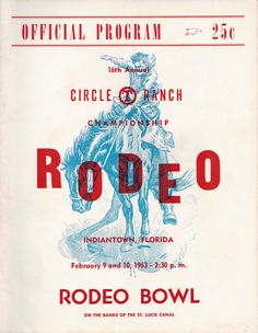 the official program for rodeo is shown in red and blue on an old white background