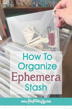 a stack of books with the title how to organize ephemera stash