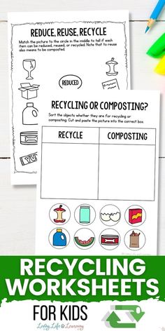 the recycling worksheet for kids is shown with pencils and markers