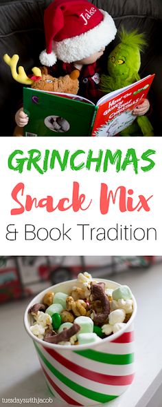 the grinchmas snack mix and book tradition