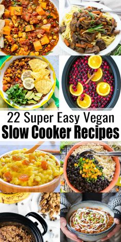 22 super easy vegan slow cooker recipes